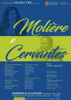MoliÃ¨re e Cervantes Atti Unici  Spettacolo finale del Corso pomeridiano di Recit - Spazio Tre