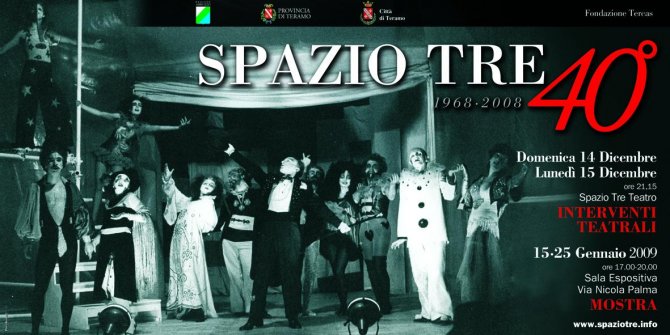 Dicembre 2008-Gennaio 2009 SPAZIO TRE COMPIE 40 ANNI - Spazio Tre